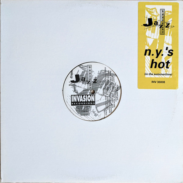 House Of Jazz (2) : N.Y.'s Hot (In The Summertime) (12")