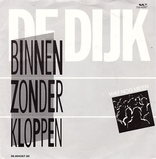 De Dijk : Binnen Zonder Kloppen (7")
