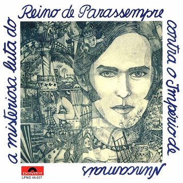 Ronnie Von : A Misteriosa Luta Do Reino De Parassempre Contra O Império De Nuncamais (LP, Album, RE, 180)