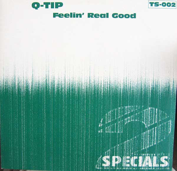 Q-Tip (2) : Feelin' Real Good (12")