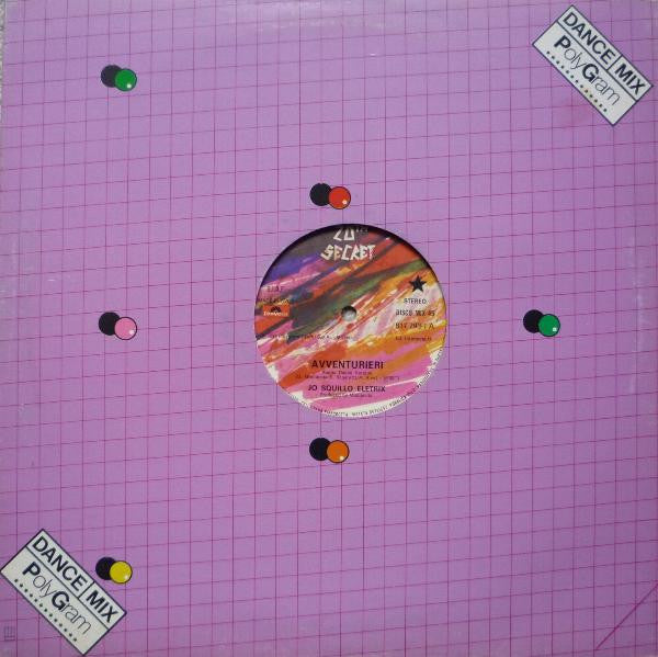 Jo Squillo Eletrix : Avventurieri (12")