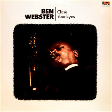 Ben Webster : Close Your Eyes (LP)