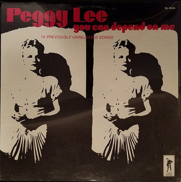 Peggy Lee : You Can Depend On Me:14 Previously Unreleased Songs (LP, Album)