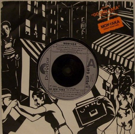 Monyaka : Go Deh Yaka (7", Single, Sil)
