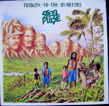 Steel Pulse : Tribute To The Martyrs (LP, Album)