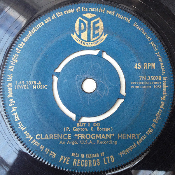 Clarence "Frogman" Henry : But I Do (7", Single)