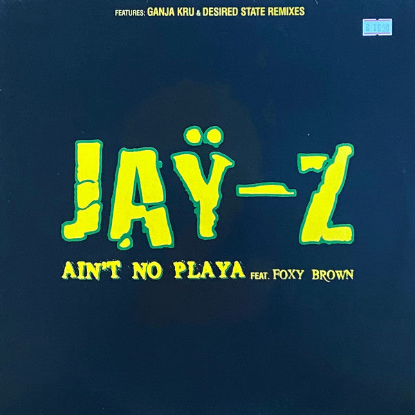 Jay-Z Feat. Foxy Brown : Ain't No Playa (12")