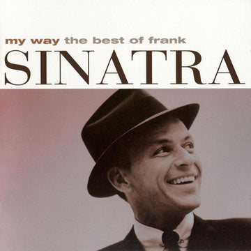 Frank Sinatra : My Way (The Best Of Frank Sinatra) (CD, Comp, RP)