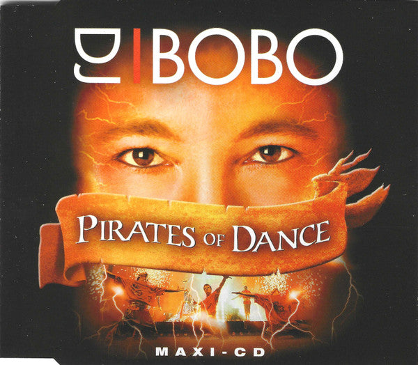 DJ BoBo : Pirates Of Dance (CD, Maxi, Enh)