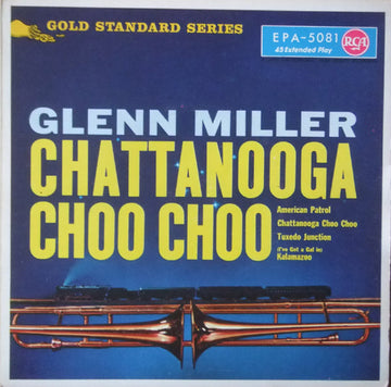 Glenn Miller : Chattanooga Choo Choo (7", EP, RE)