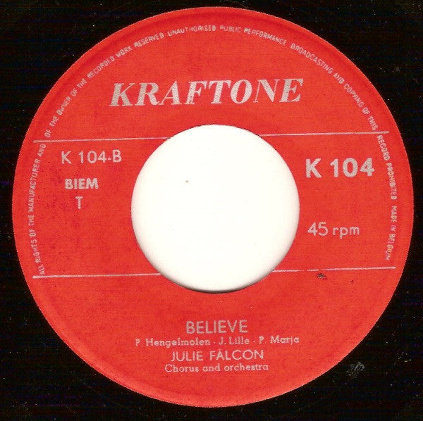 Julie Falcon : Greenfields / Believe (7", Single)