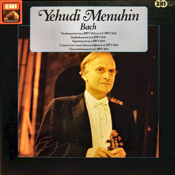 Yehudi Menuhin - Johann Sebastian Bach : Vioolconcerten • Dubbelconcert • Tripelconcert • Concert Voor Viool, Hobo En Strijkers • Clavecimbelconcert (2xLP, Comp, Gat)