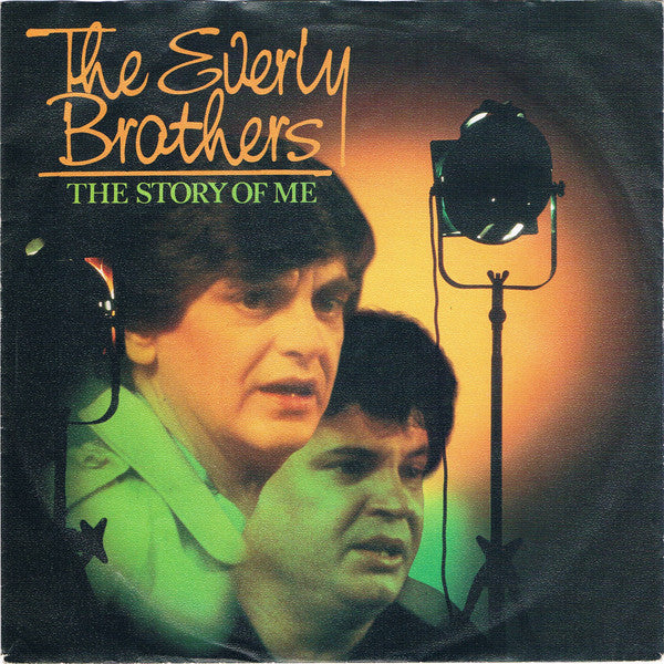 The Everly Brothers* : The Story Of Me (7", Single)