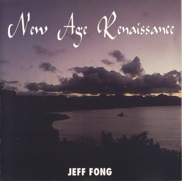 Jeff Fong : New Age Renaissance (CD, Album)
