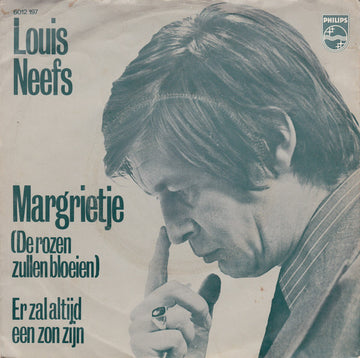 Louis Neefs : Margrietje (De Rozen Zullen Bloeien) (7", Single, Inj)