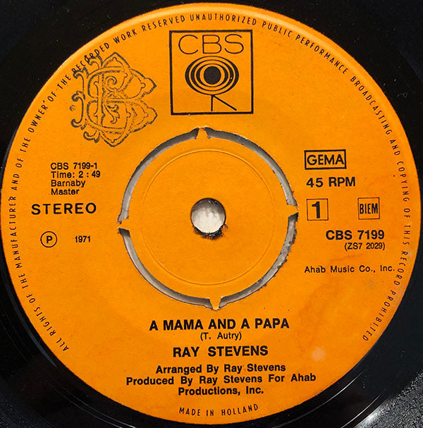 Ray Stevens : A Mama And A Papa / Melt (7")