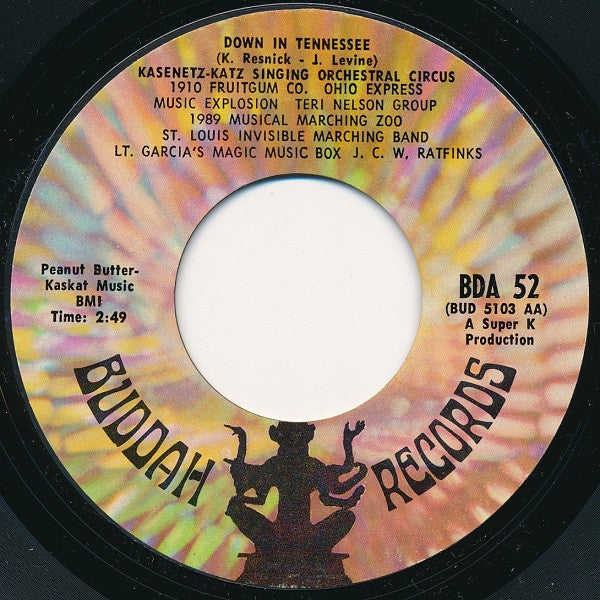 The Kasenetz-Katz Singing Orchestral Circus : Down In Tennessee (7", Single, Styrene)
