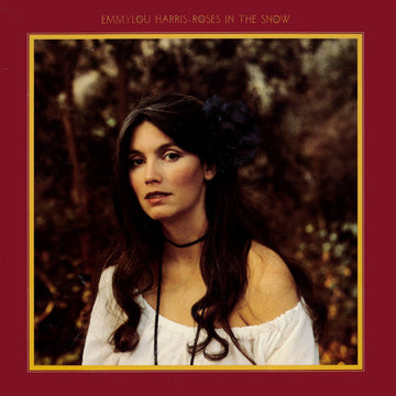 Emmylou Harris : Roses In The Snow (LP, Album)