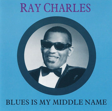 Ray Charles : Blues Is My Middle Name (CD, Comp)