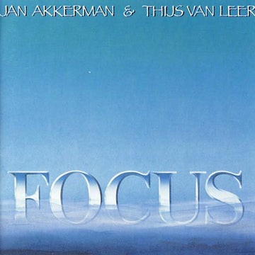 Jan Akkerman & Thijs Van Leer : Focus (LP, Album)