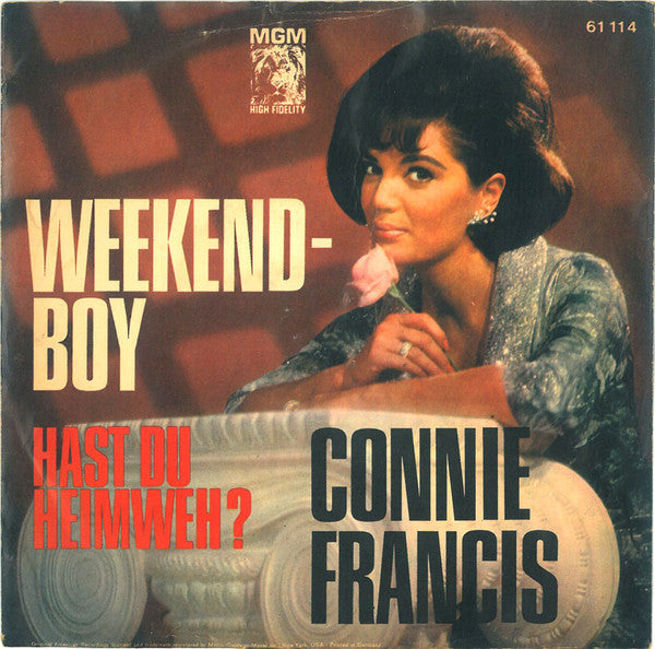 Connie Francis : Weekend-Boy / Hast Du Heimweh (7", Single, Mono)