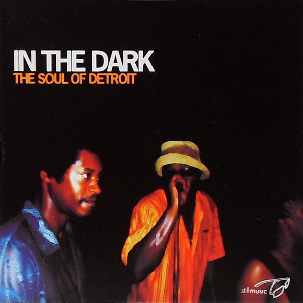 Various : In The Dark (The Soul Of Detroit) (CD, Comp)