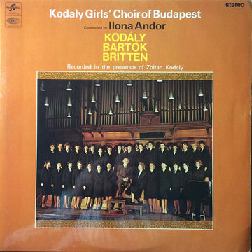 Budapest Kodály Zoltán Girls' Choir Conducted By Ilona Andor, Zoltán Kodály, Béla Bartók, Benjamin Britten : Part Songs (LP)