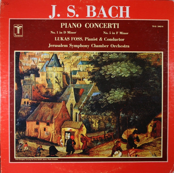 Johann Sebastian Bach - Lukas Foss / Jerusalem Symphony Orchestra : Piano Concerti - No. 1 In D Minor / No. 5 In F Minor (LP, Album)