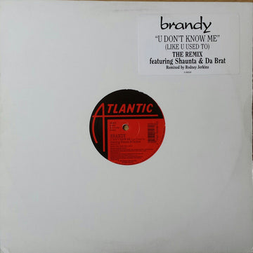 Brandy (2) : U Don't Know Me (Like U Used To) (12")