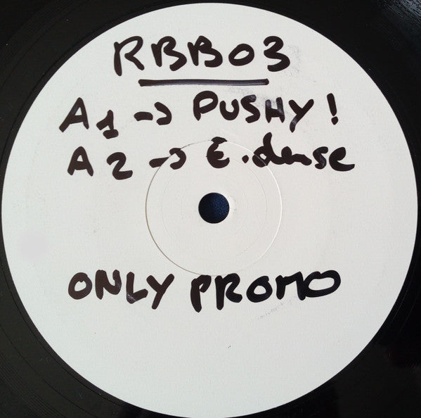 E-dense / Pushy! : Ruby Breakfast For Crazy Breaker (12")