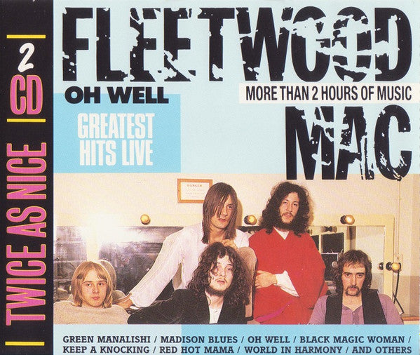 Fleetwood Mac : Oh Well (Greatest Hits Live) (2xCD, Comp)