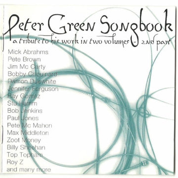 Various : Peter Green Songbook (A Tribute To His Work In Two Volumes) - 2nd Part (CD, Album)