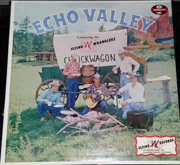 The Flying W Wranglers : Echo Valley (LP, Album)