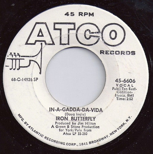 Iron Butterfly : In-A-Gadda-Da-Vida / Iron Butterfly Theme (7", Single, SP )