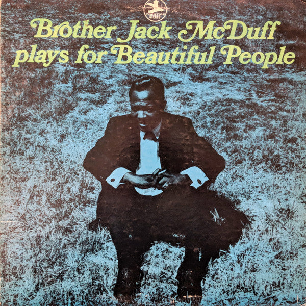 Brother Jack McDuff : Plays For Beautiful People (LP, Comp)