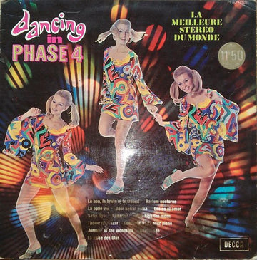 Various : Dancing In Phase 4 (La Meilleure Stereo Du Monde) (LP, Comp)