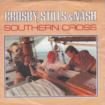 Crosby, Stills & Nash : Southern Cross / Into The Darkness (7")