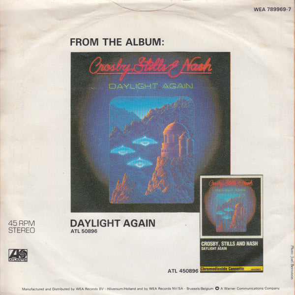 Crosby, Stills & Nash : Southern Cross / Into The Darkness (7")