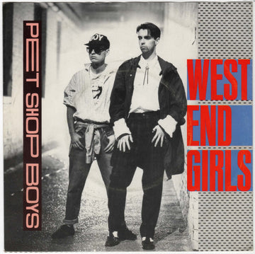 Pet Shop Boys : West End Girls (7", Single)