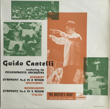 Guido Cantelli Conducting Philharmonia Orchestra : Schubert: Symphony No. 8 In B Minor "Unfinished" / Mendelssohn: Symphony No. 4 In A Major - "Italian" (LP, Mono)