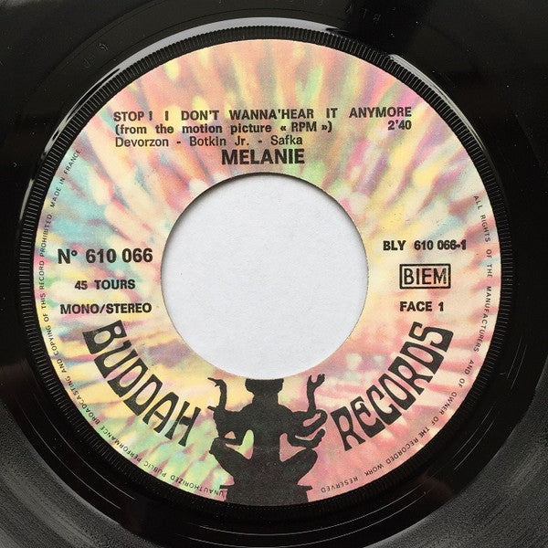 Melanie (2) : Stop ! I Don't Wanna' Hear It Anymore  /  Peace Will Come (7", Single, Mono)