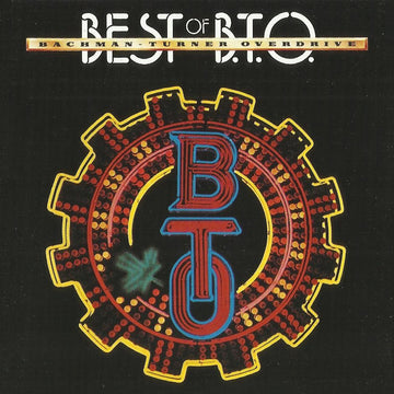 Bachman-Turner Overdrive : Best Of B.T.O. (Remastered Hits) (CD, Comp, RE, RM)