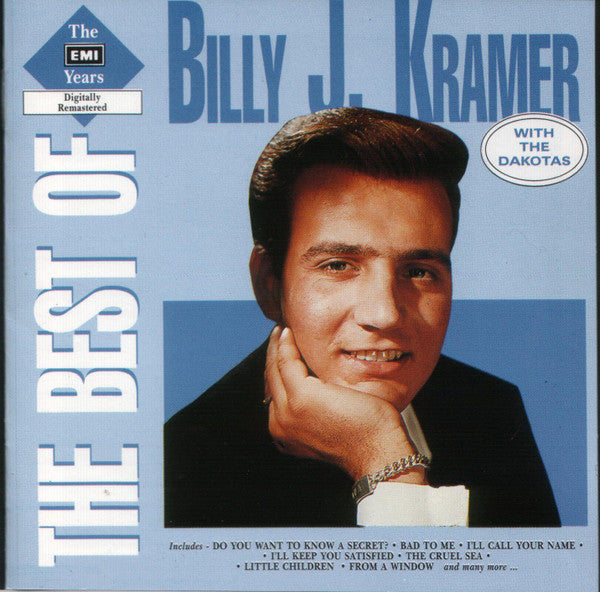 Billy J. Kramer & The Dakotas : The Best Of The EMI Years (CD, Comp, Mono, RM)