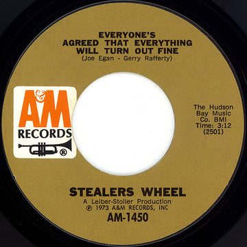 Stealers Wheel : Everyone's Agreed That Everything Will Turn Out Fine (7", Single, Styrene, Pit)