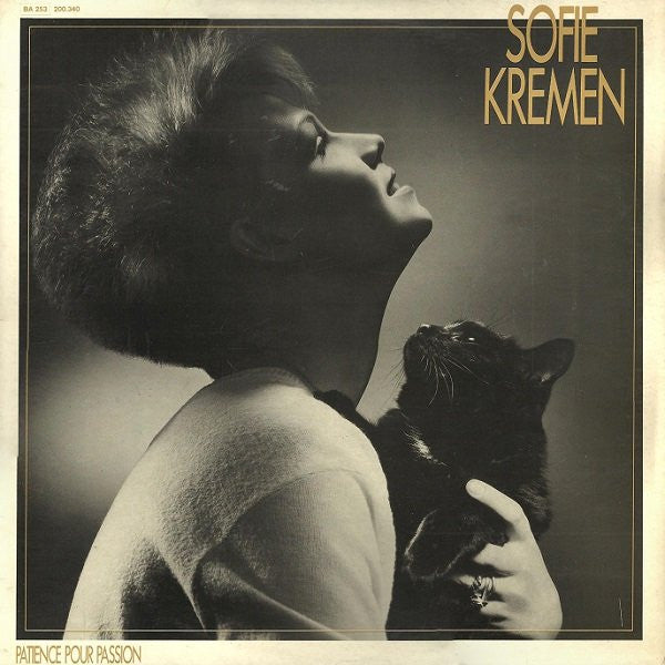 Sofie Kremen : Patience Pour Passion (LP, Album)