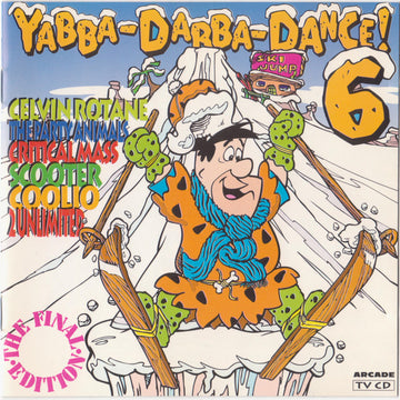Various : Yabba-Dabba-Dance! 6 (The Final Edition) (CD, Comp, P/Mixed)