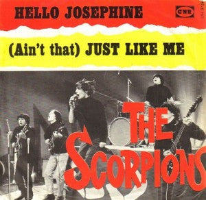 The Scorpions : Hello Josephine (7", Single, Ora)