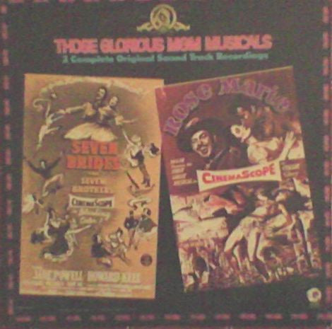 Various : Those Glorious MGM Musicals - Seven Brides For Seven Brothers - Rose Marie (2xLP, Comp, Ltd, RE, Gat)