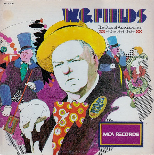 W.C. Fields : The Original Voice Tracks From His Greatest Movies (LP)