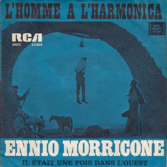 Ennio Morricone : Il Était Une Fois Dans L'Ouest (Bande Originale Du Film) (7", Single, RE)